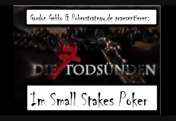 Die 7 Todsünden im Smallstakes Poker