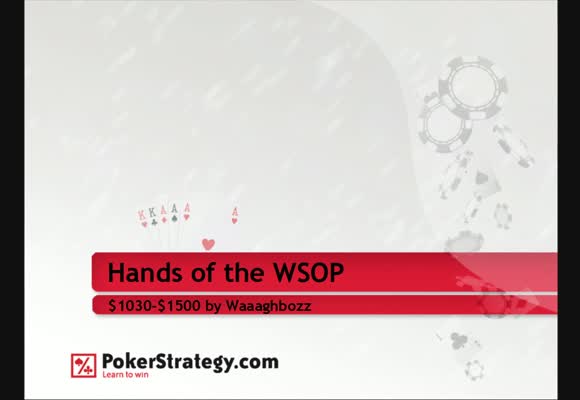 WSOP Spezial - Livehands im Review von Waaaghboss