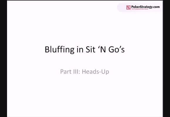 Bluffing in Sit & Goes - Heads-up