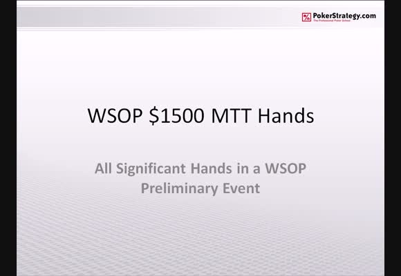 World series of Poker - $1500 Tournament review
