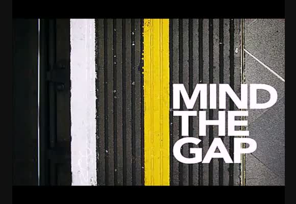 Mind the Gap - Part 3