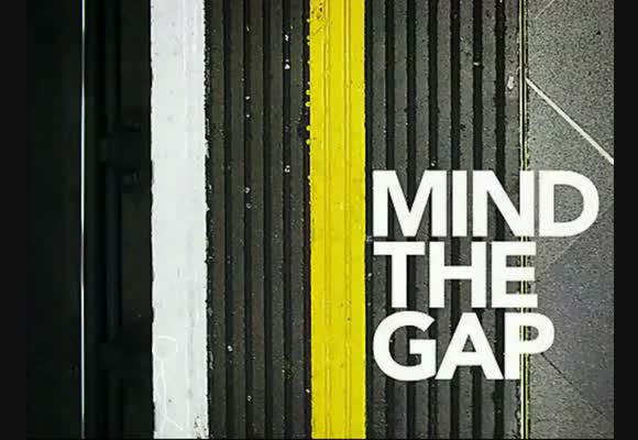 Mind the Gap - Part 2