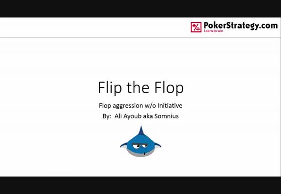 Flip the Flop - flop aggression without initiative