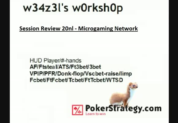 W34z3l's W0rksh0p: 20NL Session on Microgaming