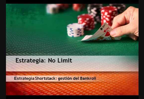 Estrategia Shortstack: Gestion del Bankroll