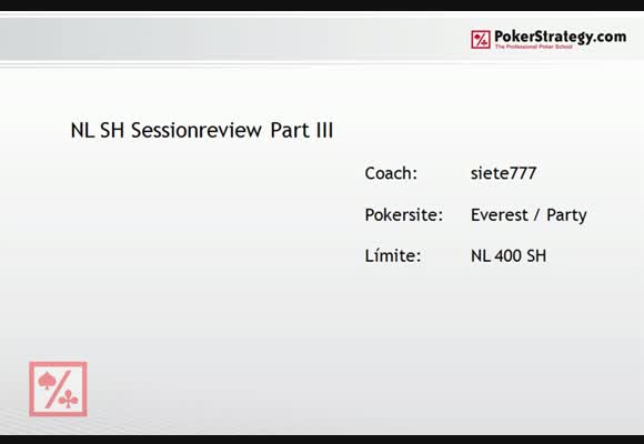 NL400 Shorthanded Session Review - 03 - Estilo TAG contra jugadores desconocidos