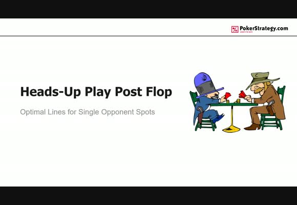 Heads-Up Play Post Flop