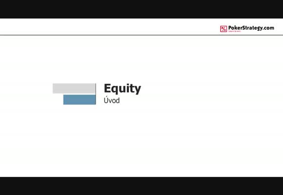 Ranges & Equity (3): Úvod do Equity