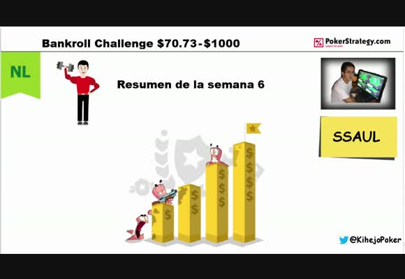 [User Video] SSAUL. BANKROLL CHALLENGE. SEMANA 6