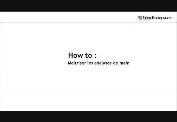 How to : maitriser les analyses de main