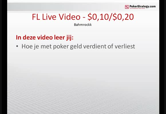 FL Live Video: $0,10/$0,20