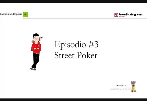 Evoluzione del poker - Street Poker