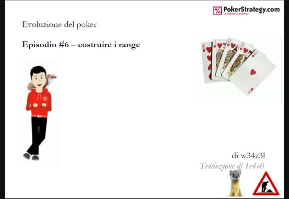 Evoluzione del Poker - Costruire i range