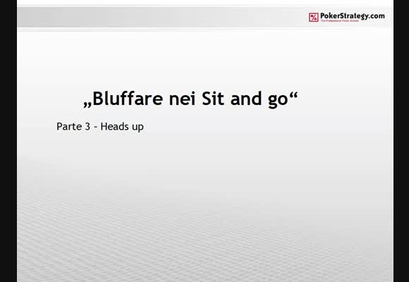Bluffare nei sit and go - Head's Up