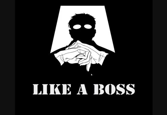Like a boss: deel 1