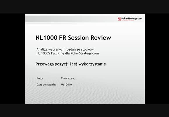 NL 1000$ FR - Przewaga pozycji i jej wykorzystanie