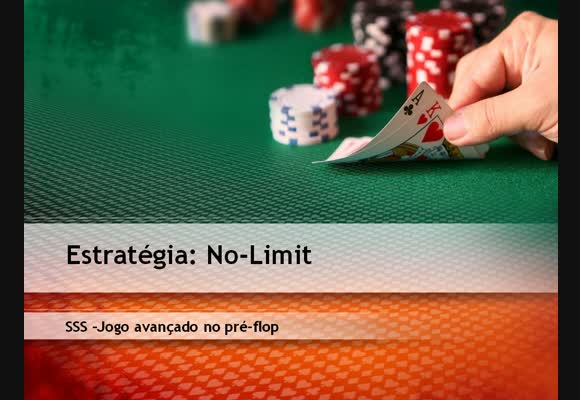 NL SSS - Jogo Avançado no Pré-flop