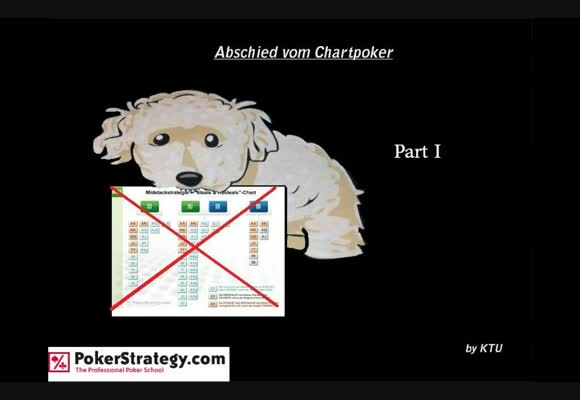Abschied vom Chartpoker  - Teil 1