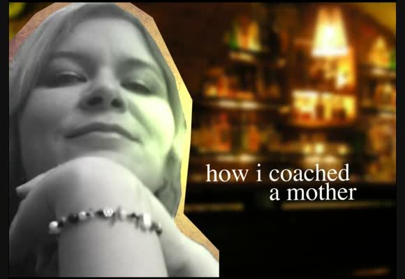 How I coached a Mother - Teil 4