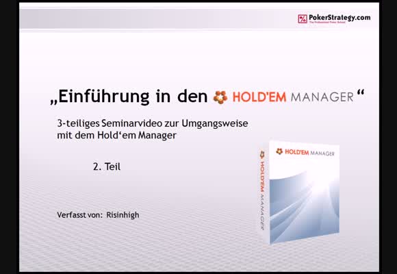 Einführung in den Holdem Manager - Teil 2