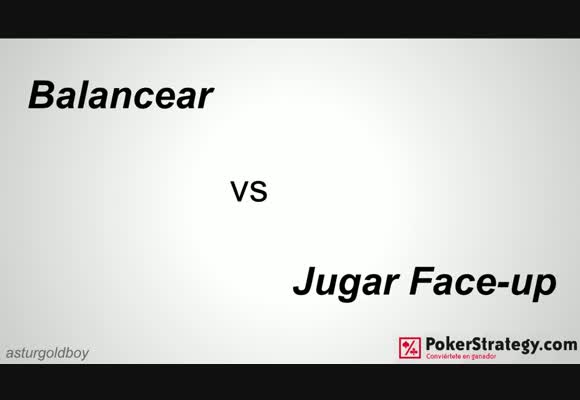 Concurso de vídeos - Balancear vs Jugar Face-up - Asturgoldboy