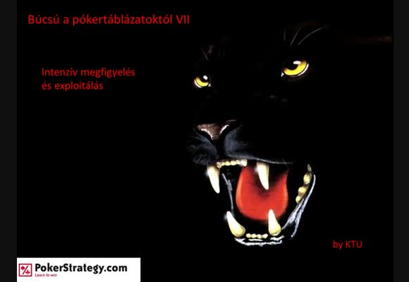 Búcsú a pókertáblázatoktól - 7. rész