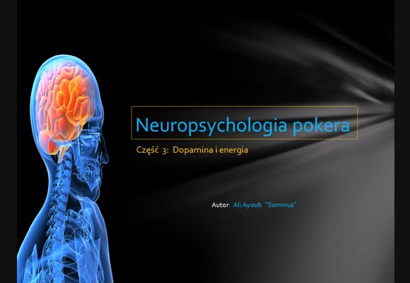 Neuropsychologia pokera - część 3