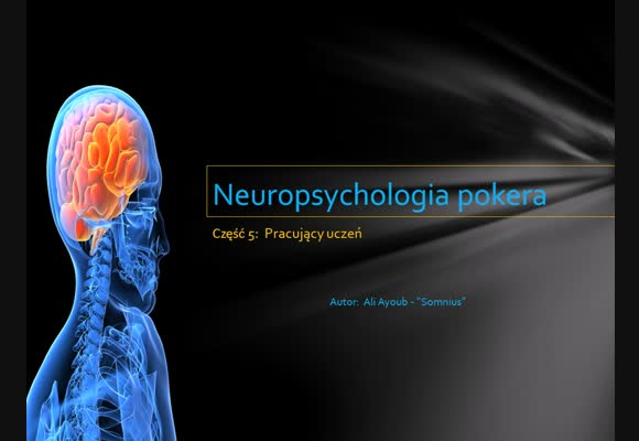 Neuropsychologia pokera - część 5