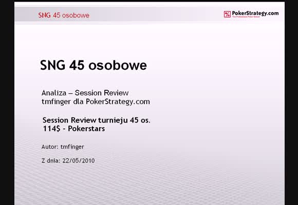 SnG 114$ - 45 osobowe - session review