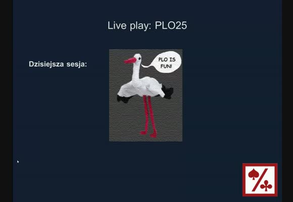 PLO25 live session