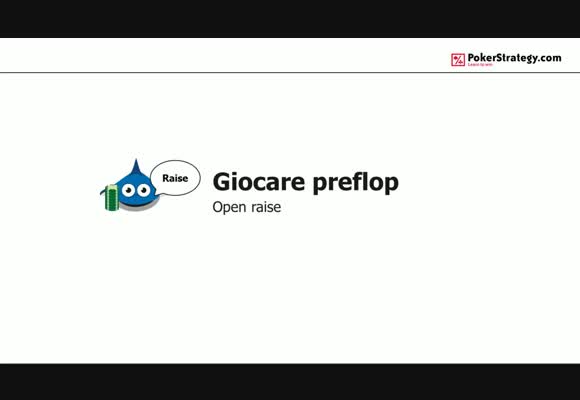 Giocare preflop - Open raise