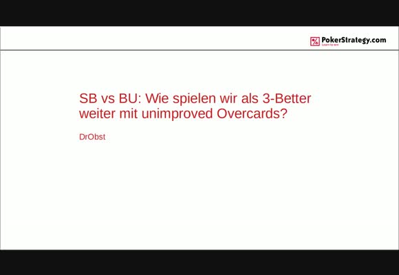 SB vs BU: Как играть постфлоп с неусилившимися оверкартами после 3-бета? - Часть 1