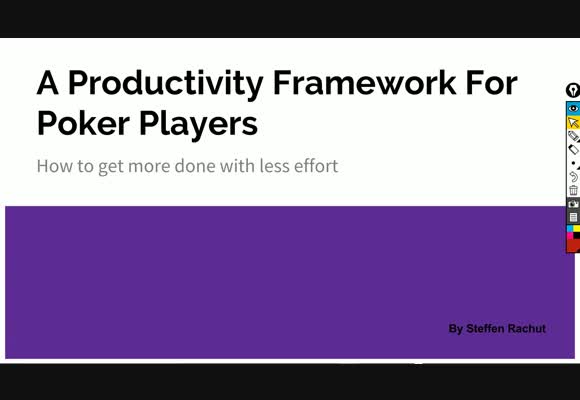 A Productivity Framework For Poker Players