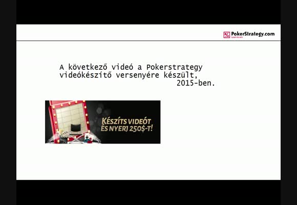 Videóverseny 2015 - A Power Gambler - abmiklosf88