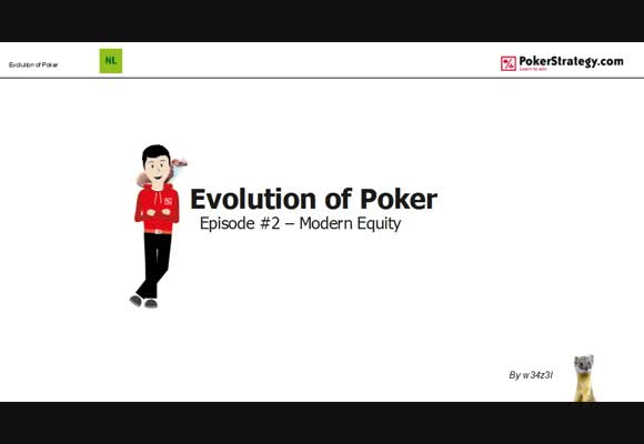 Evolution of Poker - Modern Equity