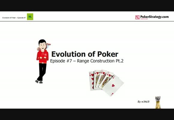 The Evolution of Poker - Further Range Construction