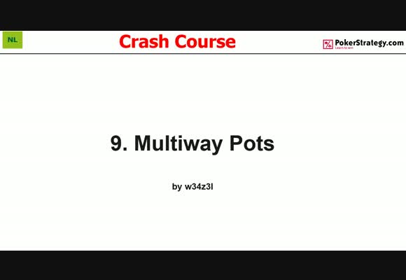 Crash Course - Multiway Pots (9)