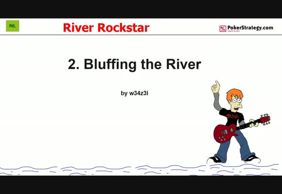River Rockstar - Bluffing the River (2)