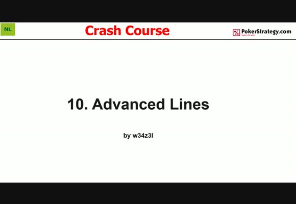 Crash Course - Advanced Lines (10)