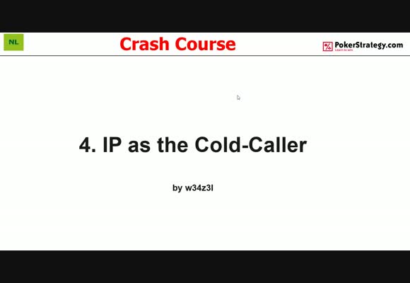 Crash Course - Playing In Position As Cold-Caller (4)