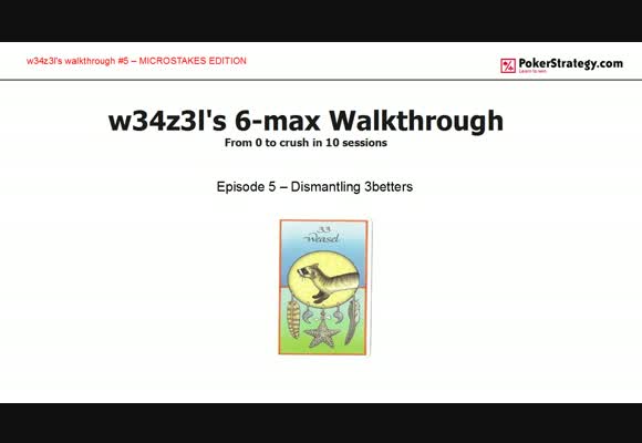 W34z3l's Walkthrough - Defending vs 3betters