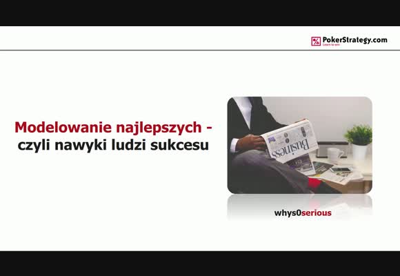 Modelowanie najlepszych - czyli nawyki ludzi sukcesu